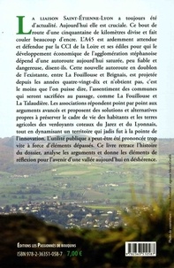 A45 : mise en examen : contre-enquête. Saint-Etienne, La Fouillouse, La Talaudière, Brignais, Givors...