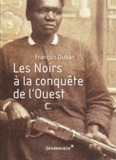 François Duban - Les Noirs à la conquête de l'Ouest.