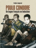 Frédéric Angleviel - Poulo Condore - Un bagne français en Indochine.