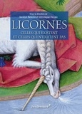 Jocelyn Benoist et Véronique Decaix - Licornes - Celles qui existent et celles qui n'existent pas.