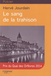 Hervé Jourdain - Le sang de la trahison.