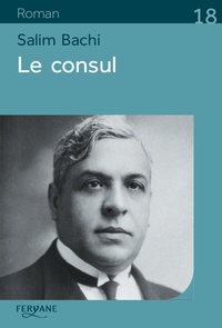 Salim Bachi - Le consul.