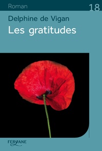 Delphine de Vigan - Les gratitudes.