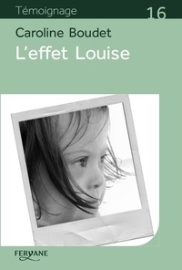 Caroline Boudet - L'effet Louise.