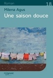 Milena Agus - Une saison douce.