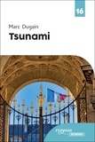 Marc Dugain - Tsunami.