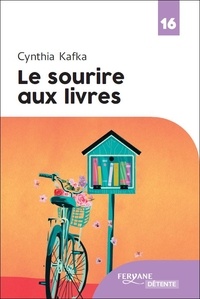 Cynthia Kafka - Le sourire aux livres.
