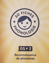 Frédérique Mirgalet - 30 fiches phonologie GS2 - Reconnaissance des phonèmes.