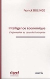 Franck Bulinge - Intelligence économique - L'information au coeur de l'entreprise.