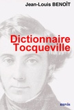 Jean-Louis Benoît - Dictionnaire Tocqueville.