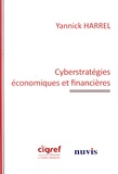 Yannick Harrel - Cyberstratégies économiques et financières.
