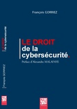 François Gorriez - Le droit de la cybersécurité.