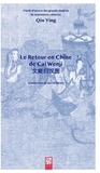 Ying Qiu - Le retour en Chine de Cai Wenji.