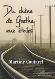 Martine Coutarel - Du chêne de Goethe aux étoiles.