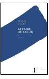Jean Blot - Affaire de coeur.