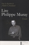 Alain Cresciucci - Lire Philippe Muray - Essais.