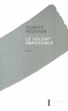 Robert Redeker - Le soldat impossible.