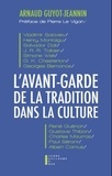 Arnaud Guyot-Jeannin et Pierre Le Vigan - L'avant-garde de la tradition dans la culture.