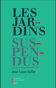 Jean-Louis Kuffer - Les Jardins suspendus.