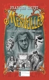 François Coupry - Merveilles - Cinq contes paradoxaux.