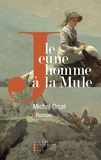 Michel Orcel - Le jeune homme à la mule.
