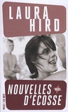 Laura Hird - Nouvelles d'Ecosse.