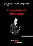 Sigmund Freud - L'inquiétante étrangeté.