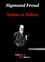Sigmund Freud - Totem et Tabou.