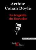Arthur Conan Doyle - La tragédie du Korosko.