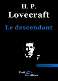 Howard Phillips Lovecraft - Le descendant.