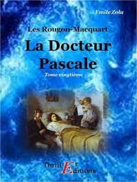 Emile Zola - Le docteur Pascal.