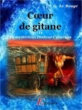 Gustave Le Rouge - Cœur de gitane - Livre 11.