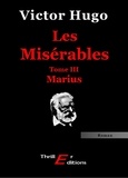 Victor Hugo - Les Misérables - Livre III : Marius.