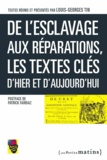 Louis-Georges Tin - De l'esclavage aux réparations : les textes-clés d'hier et aujou.