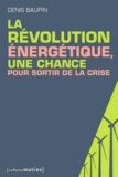 Denis Baupin - La révolution énergétique, une chance pour sortir de la crise.