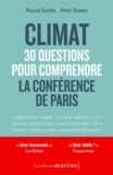 Pascal Canfin et Peter Staime - Climat : 30 questions pour comprendre la conférence de Paris.