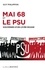 Guy Philippon - Mai 68 et le PSU - Souvenirs d'un lyçée rouge.