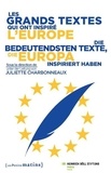 Juliette Charbonneaux - Les grands textes qui ont inspiré l'Europe.