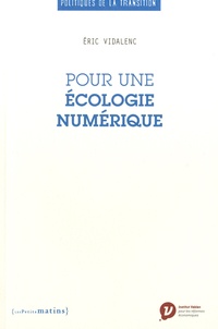 Eric Vidalenc - Pour une écologie numérique.
