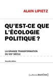 Alain Lipietz - Qu'est-ce que l'écologie politique ? - La grande transformation du XXIe siècle.
