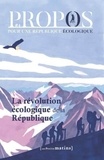 Claire Monod et Frédéric Kalfon - Propos pour une République écologique N° 4 : La révolution écologique de la République.