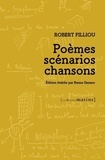 Robert Filliou - Poèmes Scénarios Chansons.