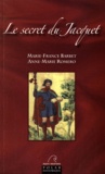 Marie-France Barbet et Anne-Marie Romero - Meurtres au Royaume de Majorque Tome 1 : Le secret du Jacquet.