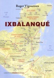 Roger Vigouroux - Ixbalanqué.