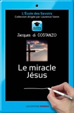 Jacques Di Constanzo - Le miracle Jésus.