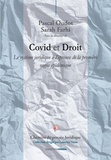 Pascal Oudot et Sarah Farhi - COVID et droit - Le système juridique à l’épreuve de la première vague épidémique.