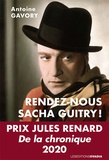 Antoine Gavory - Rendez-nous Sacha Guitry !.