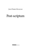 Jean-Pierre Millecam - Post-scriptum.