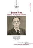 Bruno Viard - Jacques Viard - Lettres d'un jeune homme.