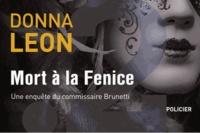 Donna Leon - Mort à La Fenice.